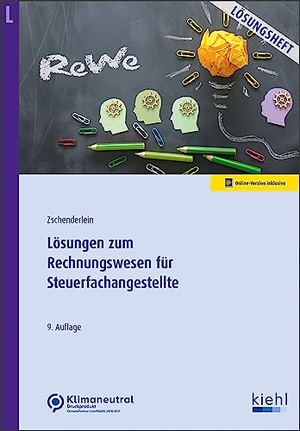 Zschenderlein, Oliver. Lösungen zum Rechnungswesen für Steuerfachangestellte. Kiehl Friedrich Verlag G, 2023.