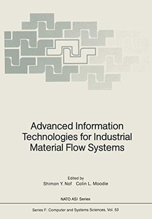 Moodie, Colin L. / Shimon Y. Nof (Hrsg.). Advanced Information Technologies for Industrial Material Flow Systems. Springer Berlin Heidelberg, 2011.
