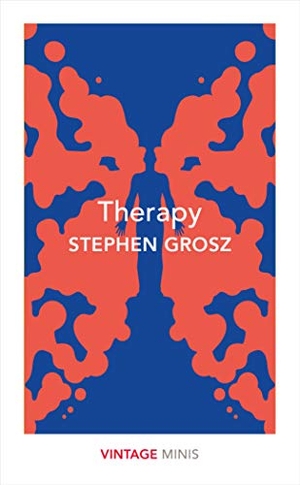 Grosz, Stephen. Therapy. Random House UK Ltd, 2019.