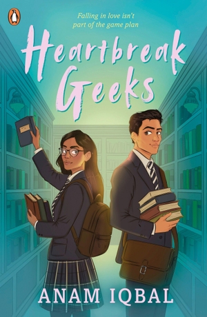 Iqbal, Anam. Heartbreak Geeks. Penguin Books Ltd (UK), 2026.
