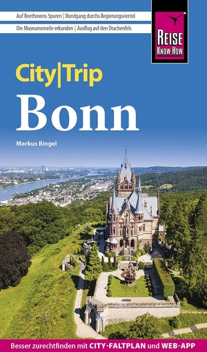 Bingel, Markus. Reise Know-How CityTrip Bonn - Reiseführer mit Stadtplan und kostenloser Web-App. Reise Know-How Rump GmbH, 2023.