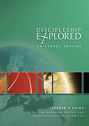 Thornborough, Tim / Kerry Fee. Discipleship Explored: Universal Edition Leader's Guide. Good Book Co, 2009.
