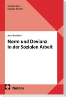 Norm und Devianz in der Sozialen Arbeit