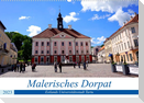 Malerisches Dorpat - Estlands Universitätsstadt Tartu (Wandkalender 2023 DIN A2 quer)