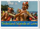 Trobriand Islands of Love (Wall Calendar 2025 DIN A4 landscape), CALVENDO 12 Month Wall Calendar
