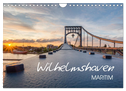 Wilhelmshaven maritim (Wandkalender 2024 DIN A4 quer), CALVENDO Monatskalender