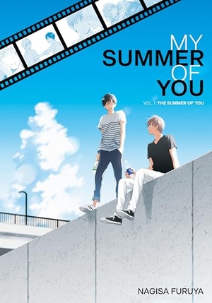 Furuya, Nagisa. The Summer of You (My Summer of You Vol. 1). Kodansha Comics, 2021.