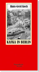 Kafka in Berlin