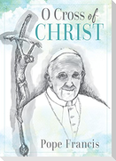 O Cross of Christ