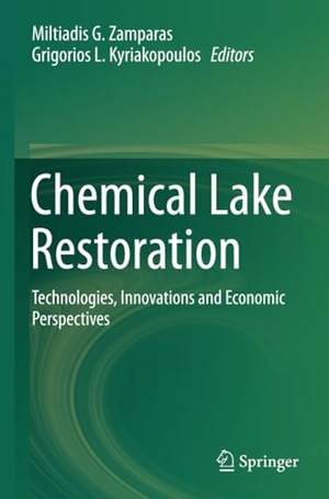 Kyriakopoulos, Grigorios L. / Miltiadis G. Zamparas (Hrsg.). Chemical Lake Restoration - Technologies, Innovations and Economic Perspectives. Springer International Publishing, 2022.