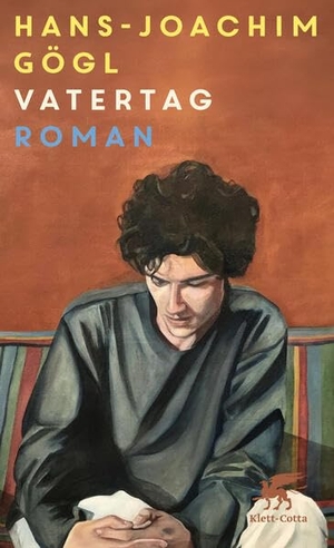 Gögl, Hans-Joachim. Vatertag - Roman. Klett-Cotta Verlag, 2026.