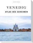 Venedig. Der verborgene Atlas