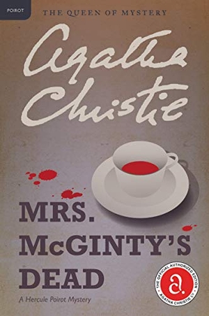 Christie, Agatha. Mrs. McGinty's Dead - A Hercule Poirot Mystery: The Official Authorized Edition. HarperCollins Publishers, 2026.