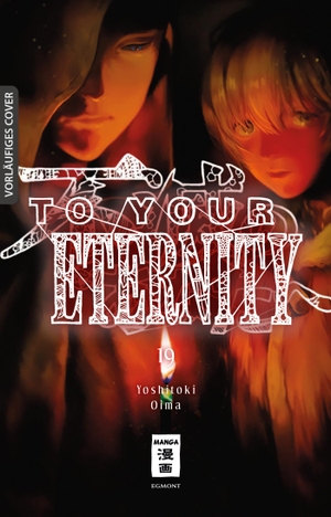Oima, Yoshitoki. To Your Eternity 19. Egmont Manga, 2024.