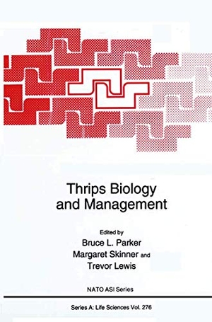 Parker, Bruce L. / Trevor Lewis et al (Hrsg.). Thrips Biology and Management. Springer US, 2013.