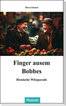 Finger ausem Bobbes