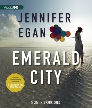 Egan, Jennifer. Emerald City. Blackstone Publishing, 1996.