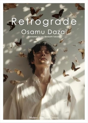 Dazai, Osamu. Retrograde. Turnaround Pub. Serv. Ltd, 2025.