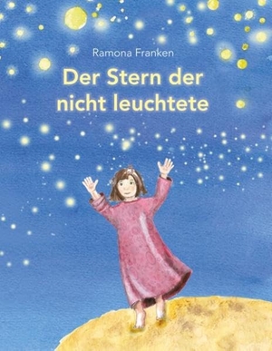 Franken, Ramona. Der Stern der nicht leuchtete. Books on Demand, 2018.