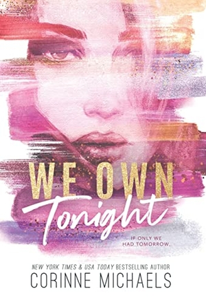 Michaels, Corinne. We Own Tonight. BAAE Inc., 2022.