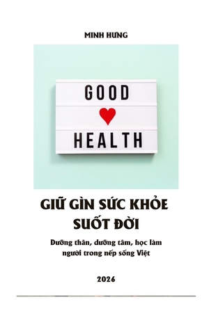 H&. Maintaining Good Health for Life. Amazon Digital Services LLC - Kdp, 2026.
