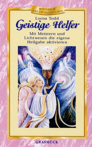 Todd, Lorna. Geistige Helfer - Mit Meistern und Lichtwesen die eigene Heilgabe aktivieren. Silberschnur Verlag Die G, 2003.