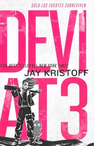 Kristoff, Jay. Deviat3. Urano World, 2024.