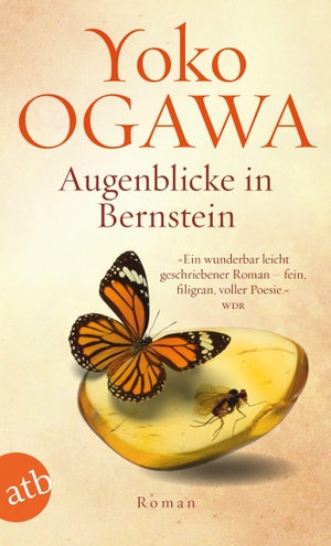Ogawa, Yoko. Augenblicke in Bernstein - Roman. Aufbau Taschenbuch Verlag, 2021.