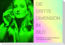 Die dritte Dimension im Bild