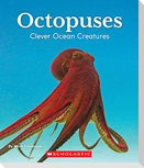Octopuses: Clever Ocean Creatures (Nature's Children)
