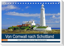 Von Cornwall nach Schottland (Tischkalender 2025 DIN A5 quer), CALVENDO Monatskalender