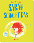 Sarah schafft das (Die Reihe der starken Gefühle)