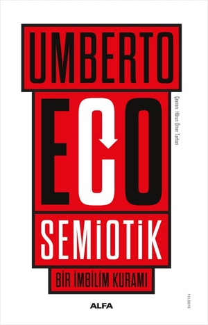 Eco, Umberto. Semiotik. Alfa Basim Yayim Dagitim, 2025.