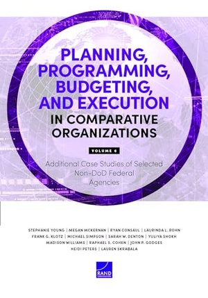 Young, Stephanie / Peters, Heidi et al. Planning, Programming, Budgeting, and Execution in Comparative Organizations - Additional Case Studies of Selected Non-Dod Federal Agencies. RAND Corporation, 2024.