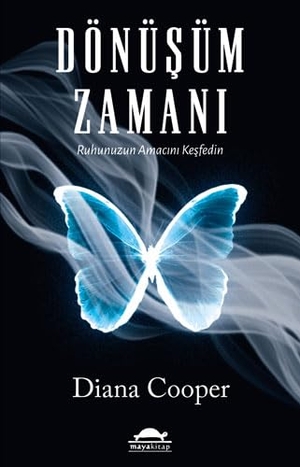 Cooper, Diana. Dönüsüm Zamani. Maya Kitap, 2020.
