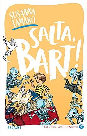 Tamaro, Susanna. Salta, Bart!. Giunti Editore, 2021.