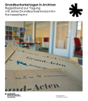 Grundbuchunterlagen in Archiven