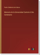Memoria de la Universidad Central al 2do Centenario