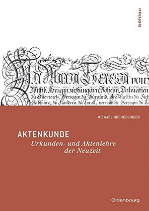 Hochedlinger, Michael. Aktenkunde - Urkunden- und Aktenlehre der Neuzeit. Boehlau Verlag, 2009.