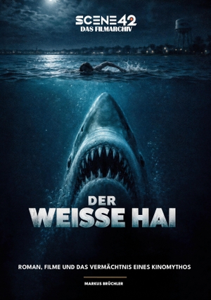 Brüchler, Markus. Der Weisse Hai - Roman, Filme und das Vermächtnis eines Kinomythos (Scene 42-Das Filmarchiv) - Mythen, Hintergründe und die Psychologie eines Filmklassikers. Colla & Gen Verlag u. Ser, 2026.
