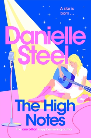 Steel, Danielle. The High Notes. Pan Macmillan, 2026.