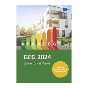 Heike, Kempf / Leyendecker, Manfred et al. GEG 2024 - Guide für die Praxis. WEKA MEDIA GmbH & Co. KG, 2000.