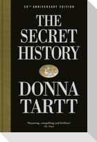 The Secret History. 30th Anniversary Edition