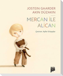 Mercan ile Alican