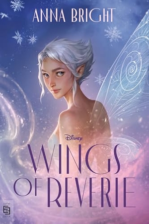 Bright, Anna. Wings of Reverie. Random House LLC US, 2026.