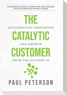 The Catalytic Customer