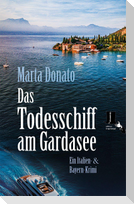 Das Todesschiff am Gardasee