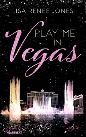 Jones, Lisa Renee. Play me in Vegas - Eine CEO-Romance. Bastei Lübbe, 2023.