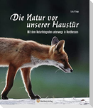 Nordhessen - Die Natur vor unserer Haustür