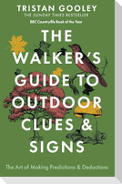 The Walker's Guide to Outdoor Clues and Signs